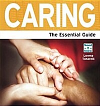 Caring : The Essential Guide (Paperback)