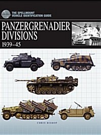 Panzergrenadier Divisions 1939-1945 (Hardcover)