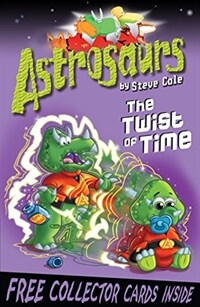 Astrosaurs 17: The Twist of Time (Paperback)