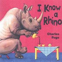 I Know a Rhino (Paperback)