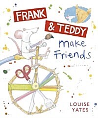 Frank and Teddy Make Friends (Paperback)