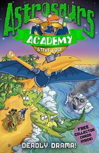 [중고] Astrosaurs Academy 5: Deadly Drama! (Paperback)