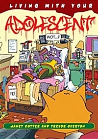 Living with Your Adolescent (Paperback)