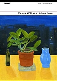 Selected Poems: Frank OHara (Paperback, 4 ed)