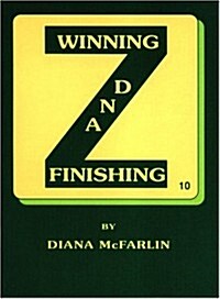 Winning and Finishing : Unofficial Scrabble Players Book of Two and Three Letter Words (Paperback)
