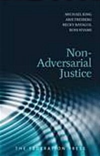 Non-Adversarial Justice (Paperback)