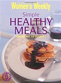 Simple Healthy Meals (Paperback)