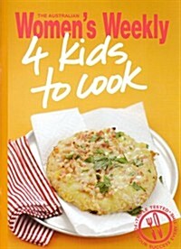 4 Kids to Cook (Paperback)