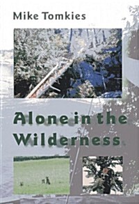 Alone in the Wilderness (Paperback)