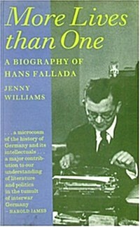 More Lives Than One : Biography of Hans Fallada (Paperback, New ed)