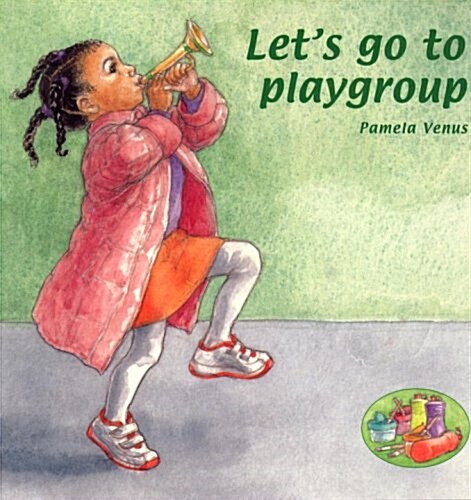 Lets Go to Playgroup (Hardcover)