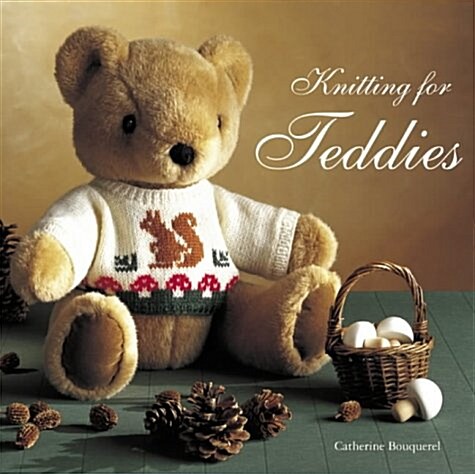 Knitting for Teddies (Hardcover)