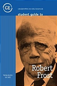 Student Guide to Robert Frost (Hardcover)