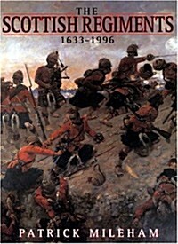 The Scottish Regiments 1633-1996 (Paperback, 2 Revised edition)