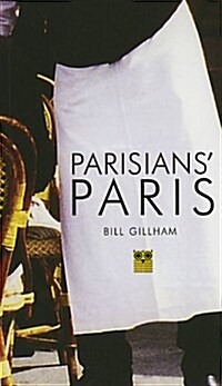 Parisians Paris (Paperback, 2 Revised edition)