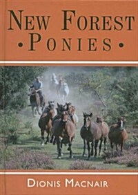 New Forest Ponies : Architects of the Forest (Hardcover)