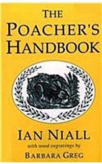 The Poachers Handbook (Hardcover, New edition)