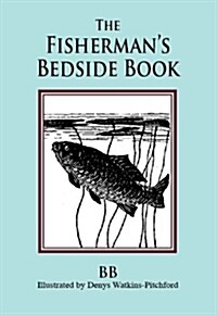 The Fishermans Bedside Book (Hardcover, New edition)