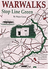 War Walks : Stop Line Green (Paperback)