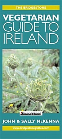 Bridgestone Vegetarians Guide to Ireland (Paperback)