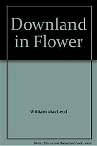 Downland in Flower (Paperback)