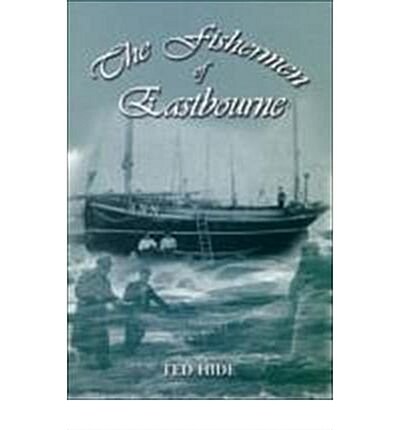 The Fishermen of Eastbourne (Paperback)