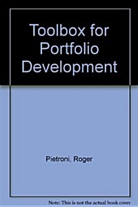 The Toolbox for Portfolio Development : A Practical Guide for the Primary Health Care Team (Paperback, 1 New ed)