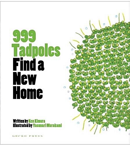 999 Tadpoles Find a New Home (Hardcover)