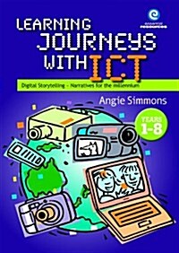 Learning Journeys with ICT (Paperback)