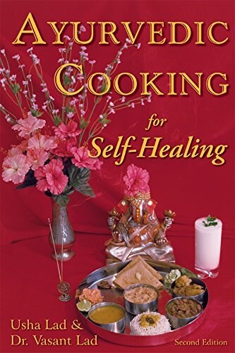 Ayurvedic Cooking for Self-Healing (Paperback)