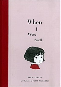 When I Was Small (Hardcover)