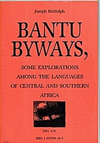 Bantu Byways (Paperback)