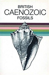 British Caenozoic Fossils (Paperback, 5 New edition)