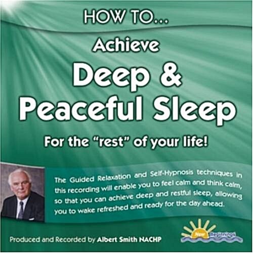 How to Achieve Deep and Peaceful Sleep (Audio)
