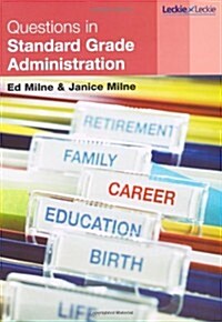Questions in Standard Grade Administration (Paperback)