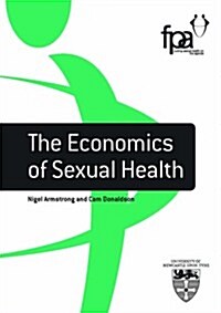 Economics of Sexual Health (Paperback)