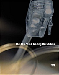 Telecoms Trading Revolution (Paperback)