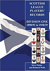 Scottish Football League Players Records 1890/91 to 1938/39 (Paperback)