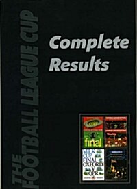 Football League Cup Complete Results (Paperback)