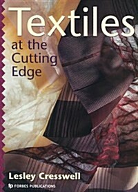 Textiles at the Cutting Edge (Paperback, 2nd ed.)