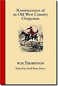 Reminiscences of an Old West Country Clergyman (Paperback)