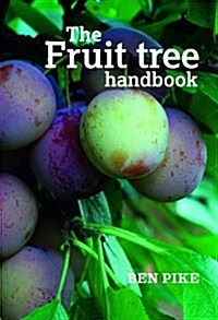 The Fruit Tree Handbook (Paperback)