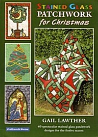 Stained Glass Patchwork for Christmas (Paperback)