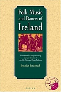 Breandan Breathnach : a Comprehensive Study Examining the Basic Elements of Irish Folk Music and Dance Traditions (Paperback, New ed)