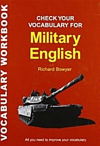 Check Your Vocabulary for Military English : A Workbook for Users (Paperback)