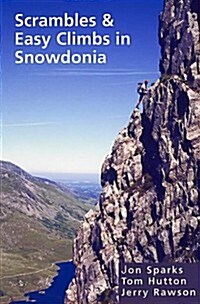 Scrambles and Easy Climbs in Snowdonia (Paperback)