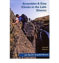 Scrambles & Easy Climbs in the Lake District (Paperback)