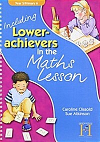 Including Lower Achievers in the Maths Lesson Year 5 (Spiral Bound)