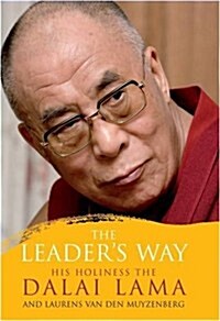 The Leaders Way : Business, Buddhism and Happiness in an Interconnected World (Paperback)