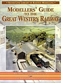 Modellers Guide to the Great Western Railway (Paperback, New ed)